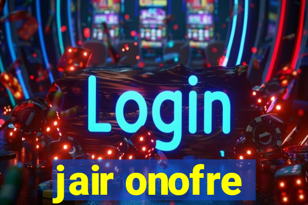jair onofre